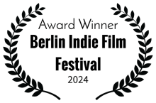 Award Winner - Berlin Indie Film Festival 2024