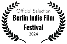 Official Selection - Berlin Indie Film Festival 2024